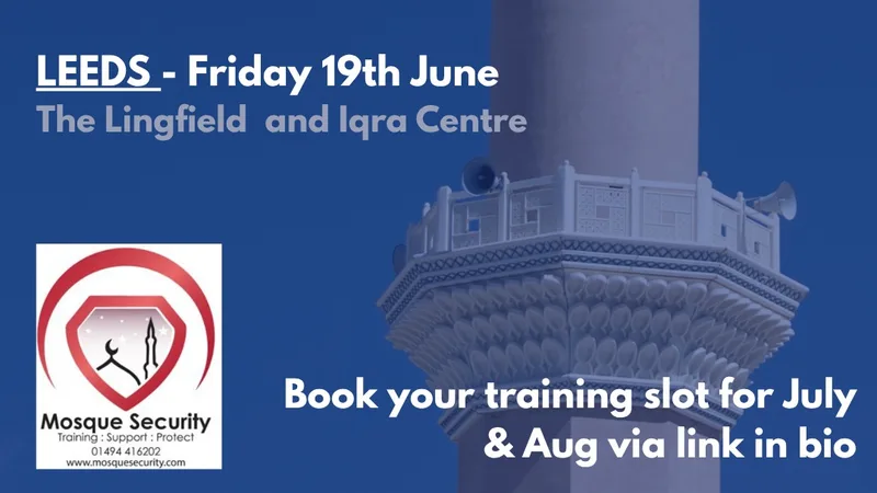 Strengthening Community Safety: Mosque Security & Anti-Muslim Hate Crime Reporting Training